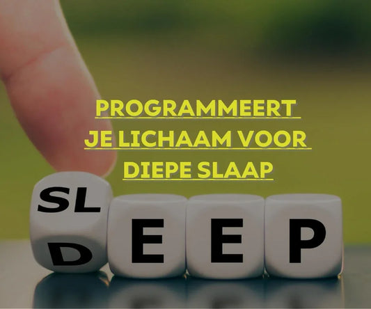 Programmeer je lichaam voor diepe slaap