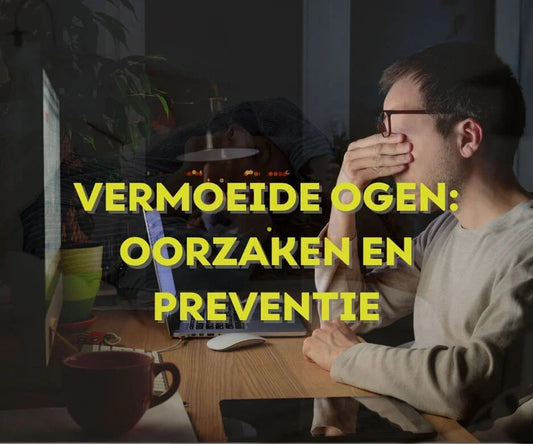 Vermoeide ogen door schermgebruik voorkomen