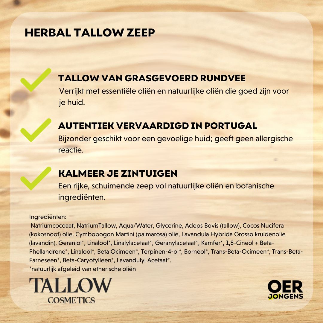Natuurlijke tallow zeep met kruiden. Mild voor de huid, zonder uitdroging. Gemaakt met grasgevoerde rundertalg, natuurlijke- en  etherische oliën. Dagelijks te gebruiken.